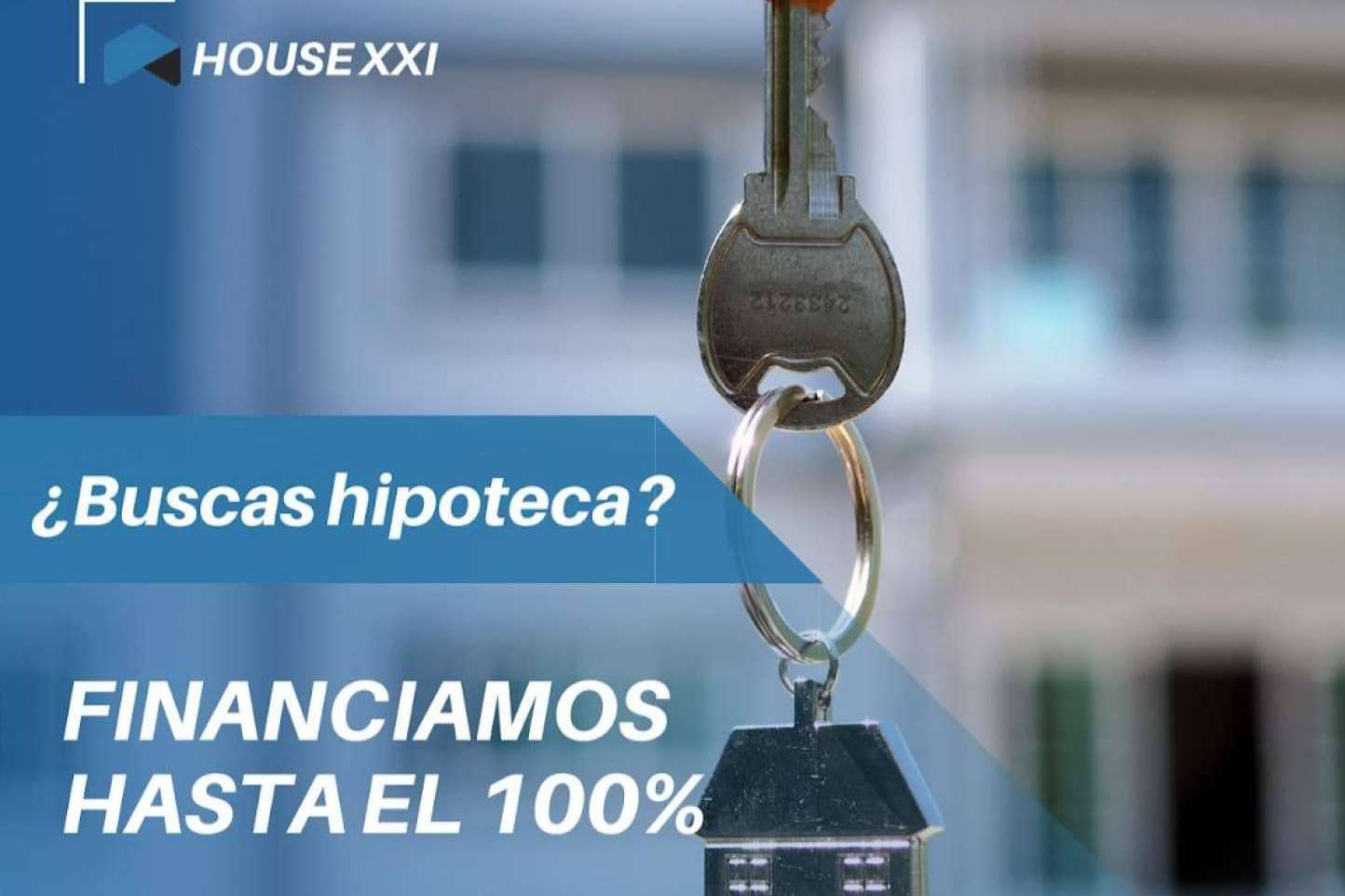 HOUSE XXI ayuda a conseguir préstamos de forma más fácil