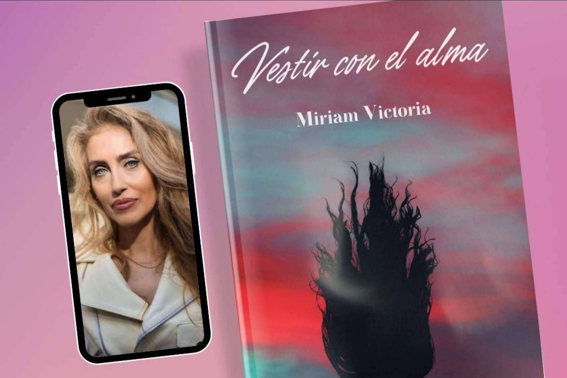 ‘Vestir con el Alma’, La Revolución de la Moda según Miriam Victoria