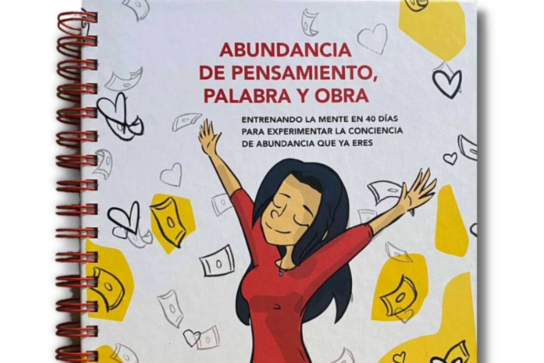 ‘Abundancia de pensamiento, palabra y obra’, un libro clave para la transformación personal