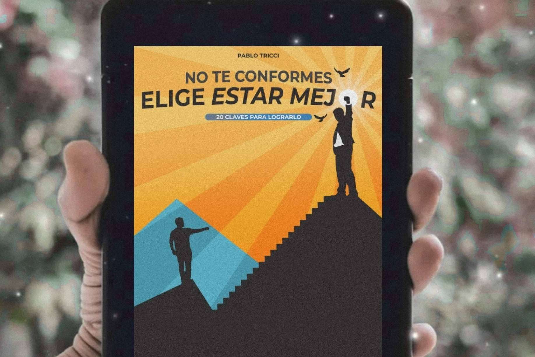 ‘No te conformes, elige estar mejor’, invita a reflexionar y dejar de lado la vida en piloto automático
