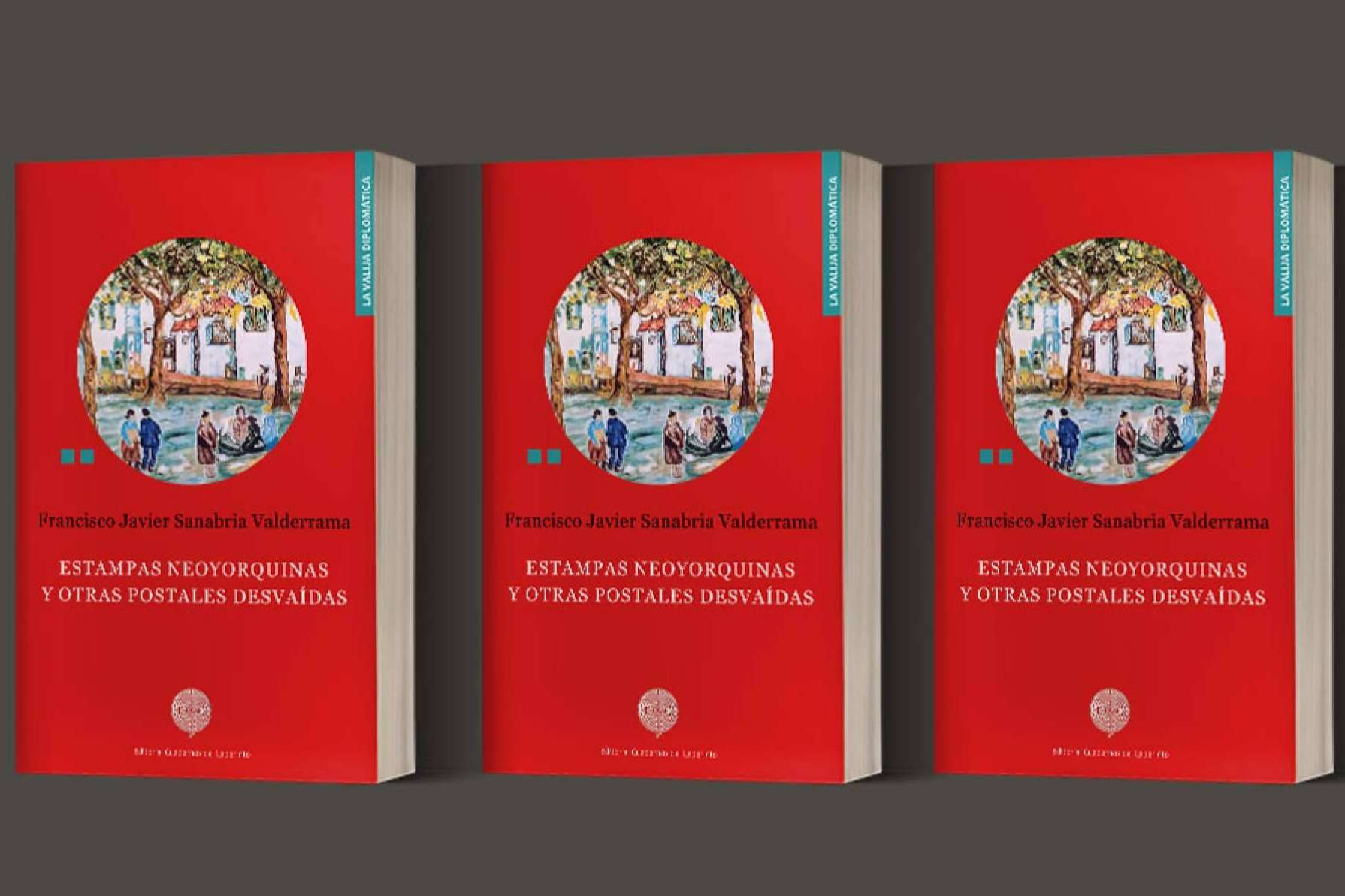 Estampas neoyorquinas y otras postales desvaídas, de Francisco Javier Sanabria Valderrama