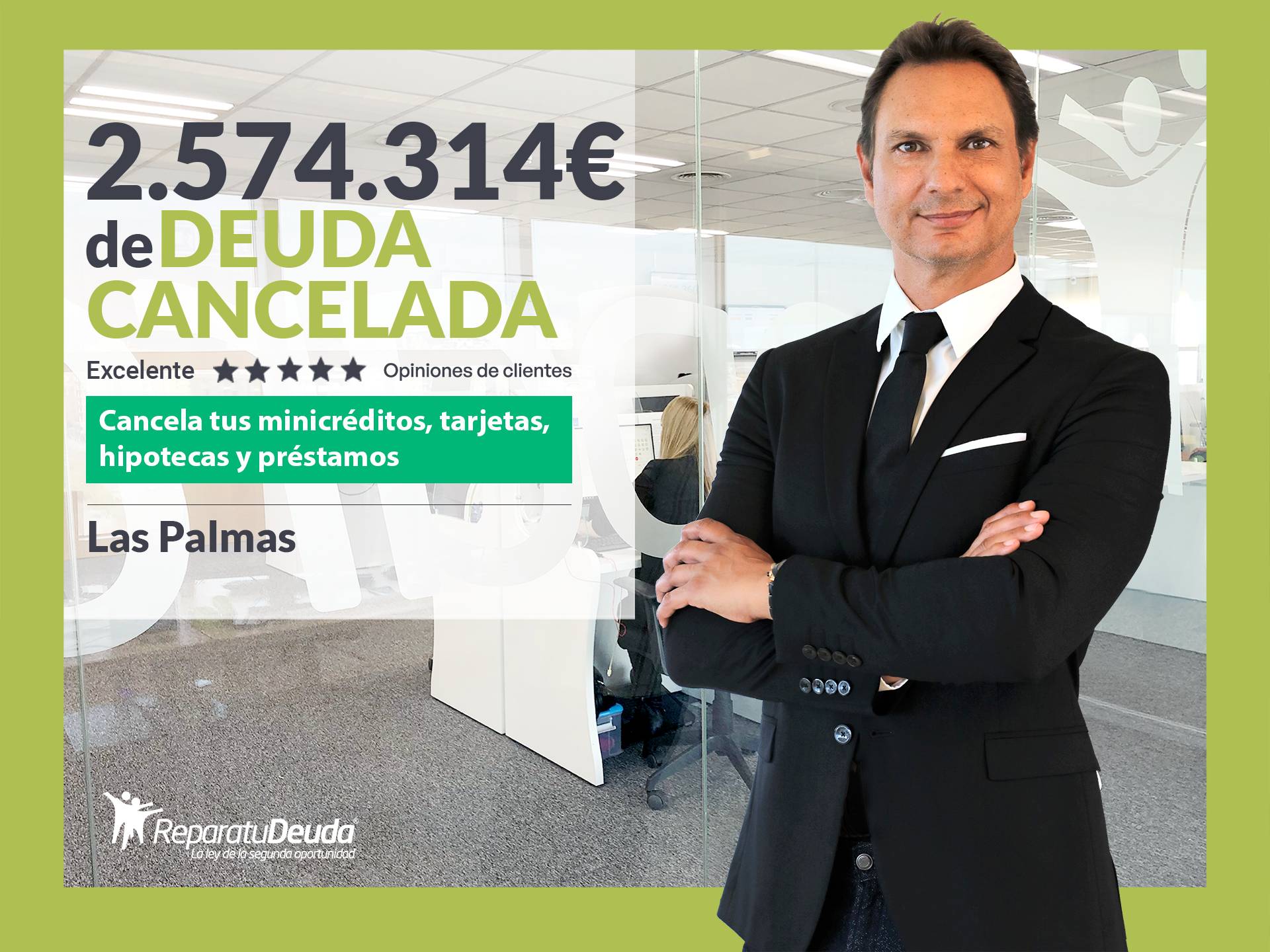 Repara tu Deuda cancela 2.574.314 € en Las Palmas de Gran Canaria con la Ley de Segunda Oportunidad